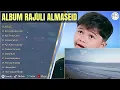 Lagu RAJULI ALMASEID - KITA USAHAKAN LAGI - FULL ALBUM TERBAIK 2025 ||  || LAGU SLOW 2025#ontrending