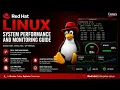 Red Hat Linux System Performance and Monitoring Guide