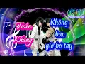 Lagu Không bao giờ bó tay.Tuan Khang