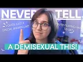 5 Things You Should NEVER Tell A Demisexual
