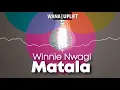 Download Lagu Matala - Winnie Nwagi (Wana Remix)