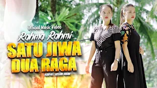rahma rahmi satu jiwa dua raga official music video 