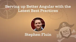 Serving up Better Angular with the Latest Best Practices Stephen Fluin ng-conf 2025