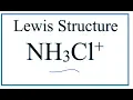 How to Draw the Lewis Dot Structure for NH3Cl