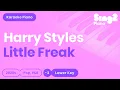 Download Lagu Harry Styles - Little Freak (Lower Key) Piano Karaoke