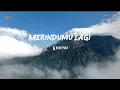 Download Lagu Merindumu Lagi - Khifnu( Lyrics )