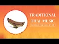 Traditional Thai Music 50 minutes non-stop