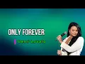 Demi Lovato - Only Forever (Lyrics)