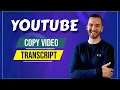 YouTube Transcript Copy and Paste Tutorial