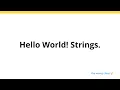 01 01 - Hello World Strings