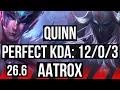 QUINN vs AATROX TOP Perfect KDA 3 EUW Grandmaster 26 6