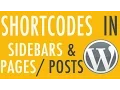 Put Shortcodes in your Sidebars Widgets in your Pages - WordPress
