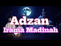 Download Lagu Adzan || Adzan Madinah || Adzan merdu || Adzan terbaru
