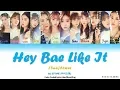 IZ*ONE (아이즈원) - Hey. Bae. Like it. / Sunflower (해바라기) Color Coded Lyrics (Han/Rom/Eng)