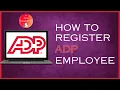 How To Register To ADP Employee ADP Employee Registration Guide
