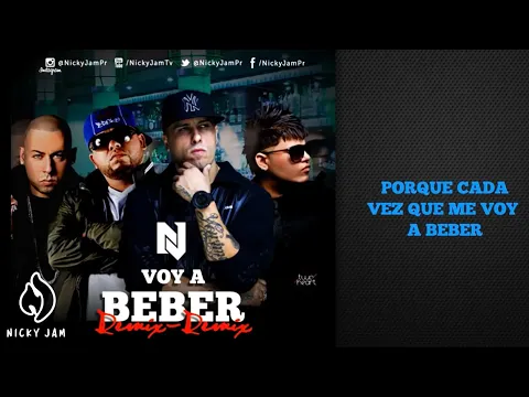 Download MP3 Nicky Jam - Voy a Beber Remix 2 Ft Ñejo, Farruko y Cosculluela | Video Con Letra | Reggaeton 2014