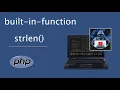 lesson 1 built-in-function in PHP in Arabic strlen