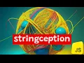 Stringception Mind-Bending JavaScript Strings in 55 Mins - Prepare for a Mind-Blowing Journey