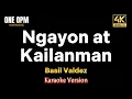 Ngayon at Kailan Man - Basil Valdez (karaoke version)