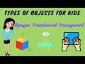 Opaque Transparent Translucent Objects For Kids TutWay