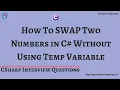 8 How to SWAP Two Numbers in C Without Temp or Without Third Variable C Interview Questions