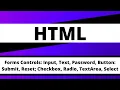 Forms Controls Input Text Password Button Submit Reset Checkbox Radio TextArea Select