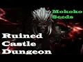 How to get Mokoko Seeds - Ruined Castle Dungeon