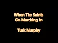 Turk Murphy 'When The Saints Go Marching In' 1956 78 rpm
