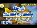 Download Lagu Karaoke Bây Giờ Còn Nhớ Hay Không (Hoa Học Trò) Tone Nam | Nam Trân