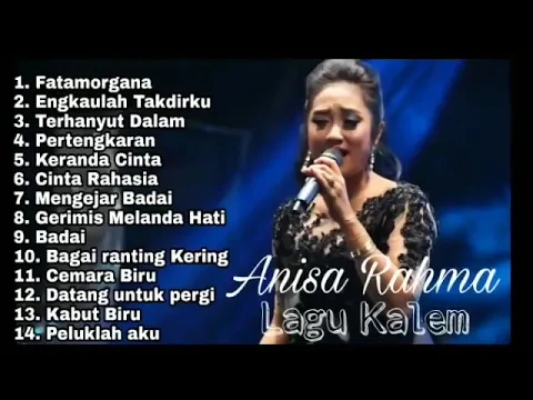 Download MP3 Anisa Rahma - Full album | Lagu kalem enak di dengar | Terbaru 2020