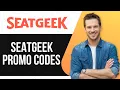 SeatGeek Promo Codes TOP SEATGEEK DISCOUNTS 2025