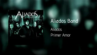 aliados band primer amor official audio 