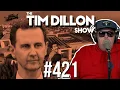 Drones Mangione Selling Syria The Tim Dillon Show