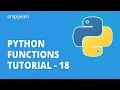 Python Functions Tutorial - 18 Working With Functions In Python Python Tutorial Simplilearn