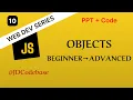 JavaScript Objects - Beginner to Advanced Web Development Series JDCodebase