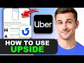 How to Use Upside with Uber in 2026