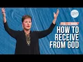 How To Receive From God-FULL SERMON Joyce Meyer