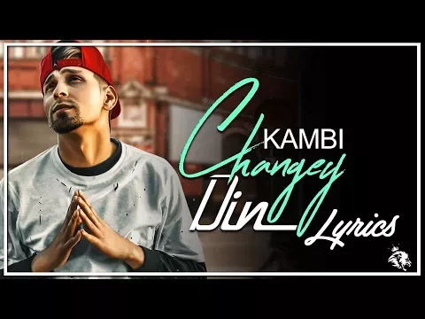 Download MP3 Changey Din | Lyrics | Kambi | Sukh E | Latest Punjabi Song 2017 | Syco TM