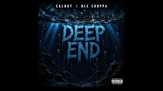 Calboy ft. NLE Choppa - Deep End (Official Audio)
