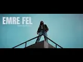 Senden Güzeli Mi Var - Emre Fel