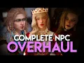 How to COMPLETELY Transform Skyrim NPCs With Mods
