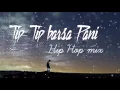 Download Lagu Tip Tip Barsa Pani 2.0 (Hiphop Mix) |DJ Mix | A-One Entertainment