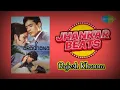 Mere Sapnon Ki Rani - Jhankar Beats