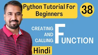Creating and Calling a Function Explained in Hindi l Python Tutorial For Beginners