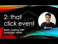Coding with JS 2 Event Listeners