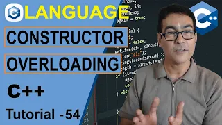 Constructor Overloading in C CPP Tutorial - 54 Constructors with OOPs