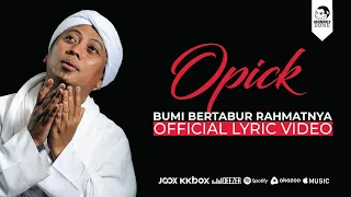 opick bumi bertabur rahmatnya official lyric video 