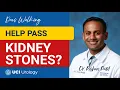 Does Walking Help Pass Kidney Stones by Dr Roshan Patel - UCI Department of Urology