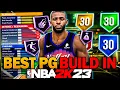 NBA 2K LEAGUE PRO SHOWS BEST PG BUILD IN NBA 2K23 ALL PROS USE THIS PG BUILD