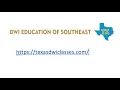 DWI Education Southeast TX